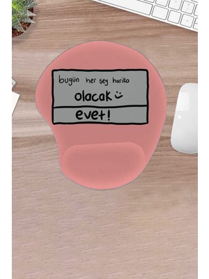 Karmat Damla, Bugün Her Şey Harika Olacak, Bilek Destekli, Konforlu Mousepad, Ergonomik Dizayn, Oyuncular Için