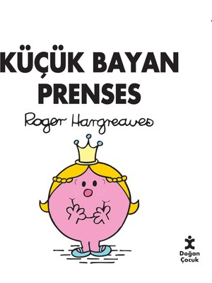 Doğan Çocuk Küçük Bayan Prenses - Roger Hargreaves (Büyük Boy)