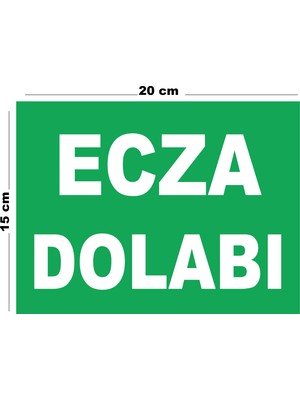 Metal Ecza Dolabı 15CM x 20CM Uyarı Levhası Yönlendirme Tabelası