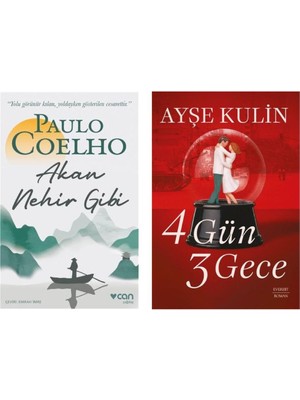 Akan Nehir Gibi - Paulo Coelho ve 4 Gün 3 Gece - Ayşe Kulin