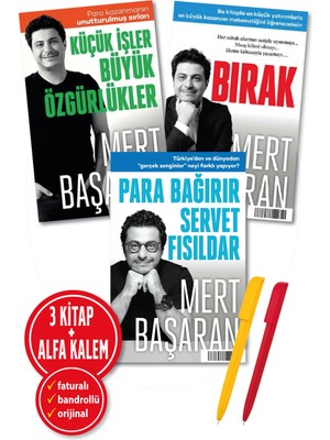 Alfa Kalem+ Mert Başaran 3 Kitap Yeni (Para Bağırır Servet Fısıldar+Bırak+Küçük Işler Büyük Özgürlü)