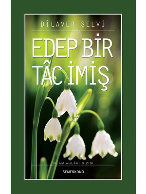 Edep Bir Tac Imiş | Dilaver Selvi