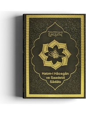 Hatmi Hacegan ve Saadetli Sadatı | S. Muhammed Saki Elhüseyni