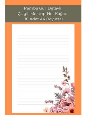 Pembe Gül Detaylı, Çizgili Mektup-Not Kağıdı, (10 Adet A4 Boyut)
