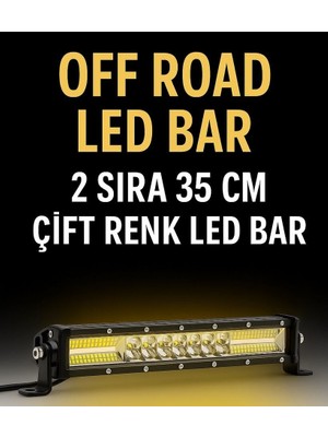 C9 E-Mark- Tip Onaylı Off Road 2 Sıra Çift Renk Turuncu Beyaz 35 cm LED Bar