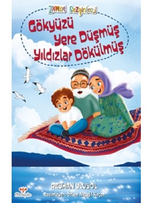 Zaman Gezginleri 4 – Gökyüzü  Yere Düşmüş Yıldızlar Dökülmüş