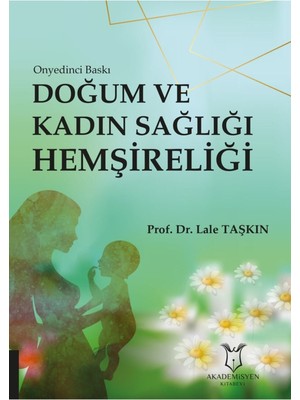 Doğum ve Kadın Sağlığı Hemşireliği- Lale Taşkın