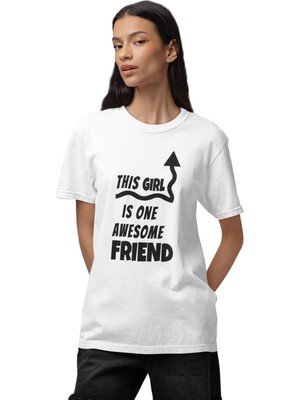 Qoeuyl Boutique This Girl Is One Awesome Friend Baskılı Arkadaş Kanka Bff Hediye %100 Pamuk Beyaz Tişört