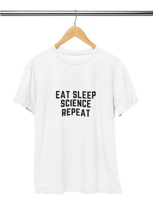 Qoeuyl Boutique Eat Sleep Scıence Repeat Baskılı Eğlenceli Hediyelik Beyaz Unisex T-Shirt