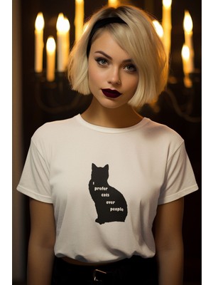 I Prefer Cats Over People Kedi Baskılı Hediyelik Eğlenceli Beyaz Unisex T-Shirt