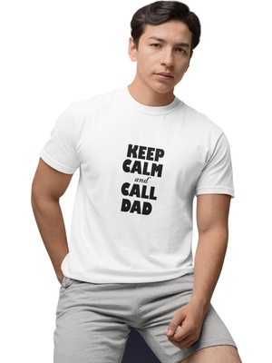 Qoeuyl Boutique Keep Calm And Call Dad Baba Baskılı Eğlenceli Oğul Ya Da Kız Çocuğuna Hediyelik Beyaz Unisex T-Shirt