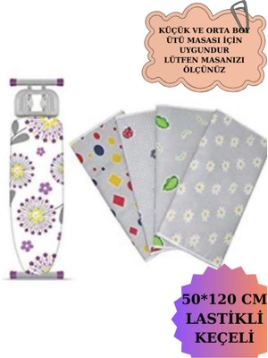 Keçeli Ütü Masası Bezi Örtüsü Kılıfı Lastiklidir (Asorti) 50*120 cm