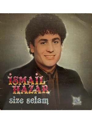 Ismail Hazar - Size Selam Lp
