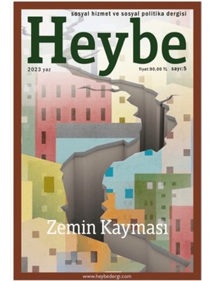 Heybe Sosyal Hizmet ve Sosyal Politika Dergisi Sayı: 5 Yaz 2023