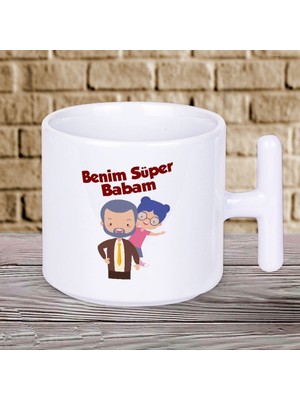 Benim Süper Babam Baskılı Babalar Gününe Özel Süper Babalara Hediyelik T Kupa Bardak