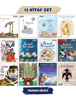 Pezzettino + Frederick Leo Lionni + Yüzyüz + Kütüphanedeki Aslan + Ayıcık Mur + Üç Kedi Bir Dilek + Üç Kedi Bir Canavar + Minik + Sıradan Bir Gün + Ayı Geldi + Endişeler Kükreyince + Kuş Ağacı / 12LI