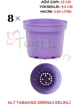 Tuğel Flowers 8 Adet (LİLA)Plastik Saksı 12 Cm.lik  (ALT TABAKSIZ)