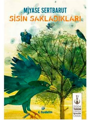 Tudem Yayın Grubu Sisin Sakladıkları Ciltli - Miyase Sertbarut, 2025