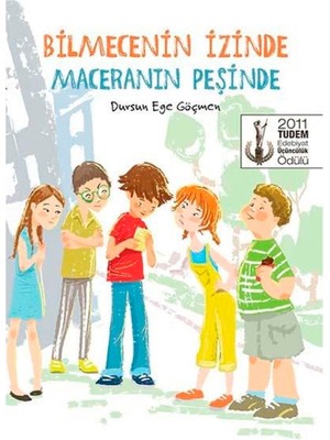 Tudem Bilmecenin İzinde Maceranın Peşinde