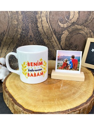 Benim Kahraman Babam Tasarımlı Kupa ve Ahşap Fotoğraf Tutucu Set