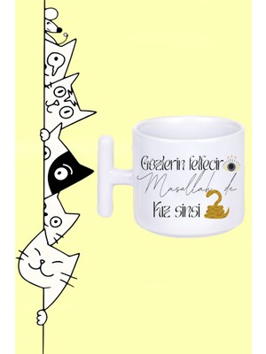 Gözlerin Felfecir Maşallah De Kız Sinsi Yılan Tasarım Baskılı Beyaz T Sap Kupa Bardak