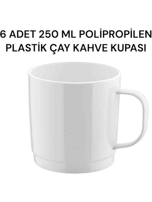 6 Adet 250 ml Polipropilen Plastik Çay-Kahve  Kupası