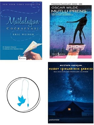 Mutluluğun Coğrafyası: Bir Huysuzun Dünyanın En Mutluluk Verici Mekanını Arayışı + Mutlu Prens + Kuzey Işıklarının Şarkısı + Uçan Kuş Ayraç (Bu Set Yeni ve Eski Kitaplardan Oluşmaktadır)