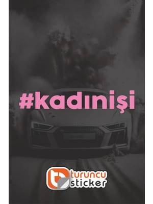#kadınişi Sticker Etiket 15×3 cm – Araç – Motor – Laptop – Kask Etiket Sticker