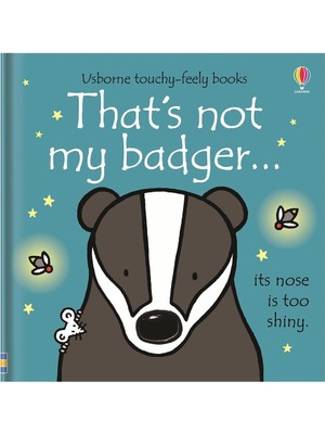 That S Not My Badger
