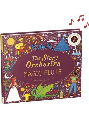 Frances Lincoln The Story Orchestra - The Magic Flute
