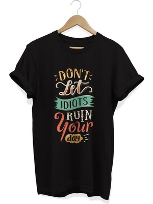 Don't Let Baskılı T-Shirt