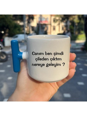 Çileden Çıktım T Kulplu Kupa Mavi