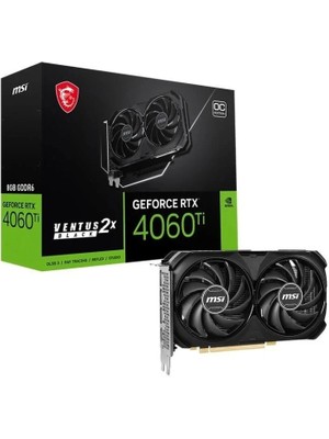 MSI GeForce RTX 4060 Ti Ventus 2X Black 8G OC 8GB GDDR6 128 Bit Ekran Kartı
