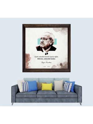 Sezai Karakoç Sözü Çerçeveli Duvar Tablosu 30X45 cm