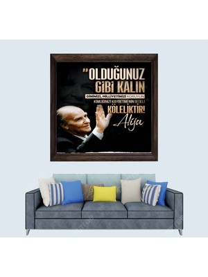 Aliya Izzetbegoviç Sözü Çerçeveli Duvar Tablosu 30X45 cm