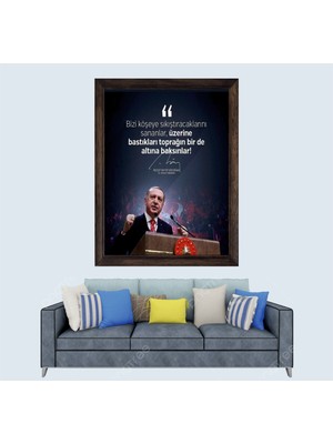 Cumhurbaşkanımız Recep Tayyip Erdoğan Sözü Çerçeveli Duvar Tablosu 30X45 cm