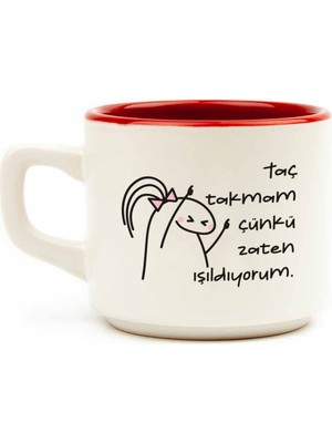 Taç Takmam Çünkü Zaten Işıldıyorum. Venüs Kupa - Hediyelik Kupa Fincan Mug