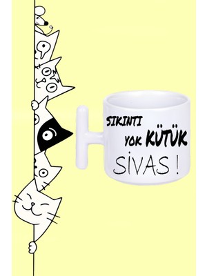 Sıkıntı Yok Kütük Sivas ! Tasarım Baskılı Beyaz T Sap Kupa Bardak