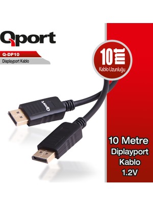 Qport 10M Dısplay Kablo 1.2V (Yeni Versiyon Ekran Kartları Ile Uyumlu) (Q-DP10)