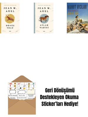 Yeryüzü Çocukları 4 - Dönüş Yolu + Yeryüzü Çocukları 2 - Atlar Vadisi + Mamut Avcıları + Okuma Sticker'ları