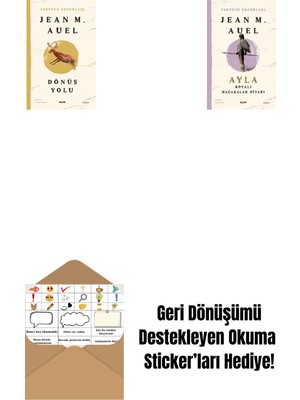 Yeryüzü Çocukları 4 - Dönüş Yolu + Yeryüzü Çocukları 6 - Ayla - Boyalı Mağaralar Diyarı + Okuma Sticker'ları
