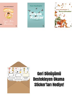 Eski Bir Balerin + Ürkek Kuşlar + Savrulmalar + Okuma Sticker'ları