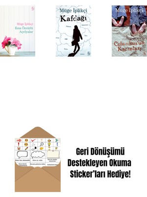Kısa Ömürlü Açelyalar + Kafdağı + Columbus'un Kadınları + Okuma Sticker'ları