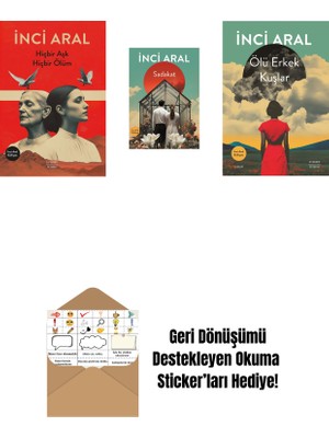 Hiçbir Aşk Hiçbir Ölüm + Sadakat + Ölü Erkek Kuşlar + Okuma Sticker'ları
