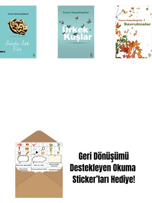 Arada Aşk Var + Ürkek Kuşlar + Savrulmalar + Okuma Sticker'ları