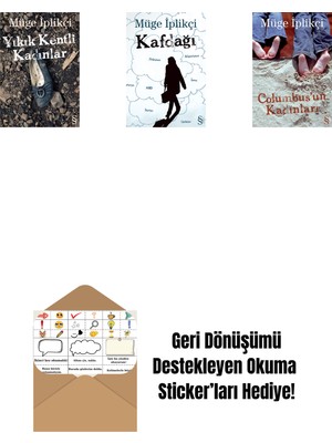 Yıkık Kentli Kadınlar + Kafdağı + Columbus'un Kadınları + Okuma Sticker'ları