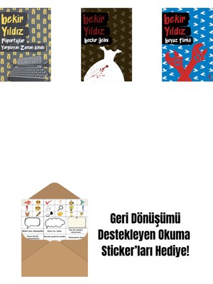 Röportajlar: Yargılayan Zaman Içinde + Bozkır Gelini + Beyaz Türkü + Okuma Sticker'ları
