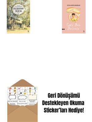 Atascadero'nun Sincapları + Eski Bir Balerin + Okuma Sticker'ları