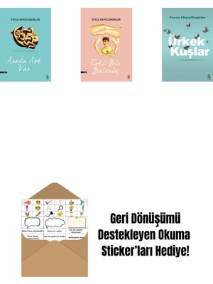 Arada Aşk Var + Eski Bir Balerin + Ürkek Kuşlar + Okuma Sticker'ları