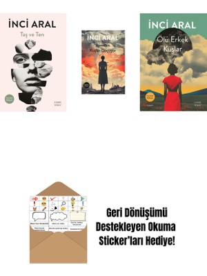 Taş ve Ten + Içimden Kuşlar Göçüyor + Ölü Erkek Kuşlar + Okuma Sticker'ları